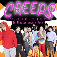 Theaterstück: „Creeps“ – The world is waiting for you